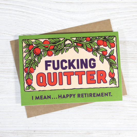 F*ing Quitter card