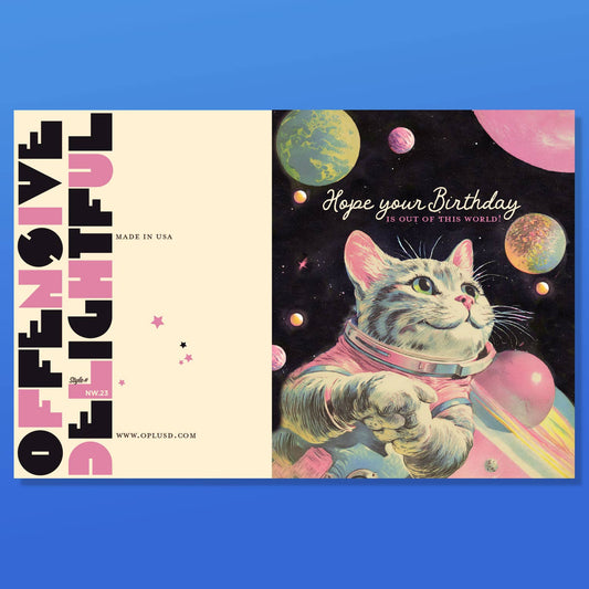 OUT OF THIS WORLD cat~ birthday card
