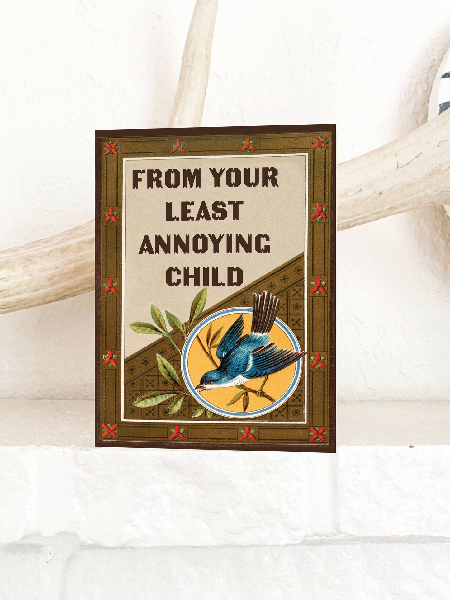 From Your Least Annoying Child Card