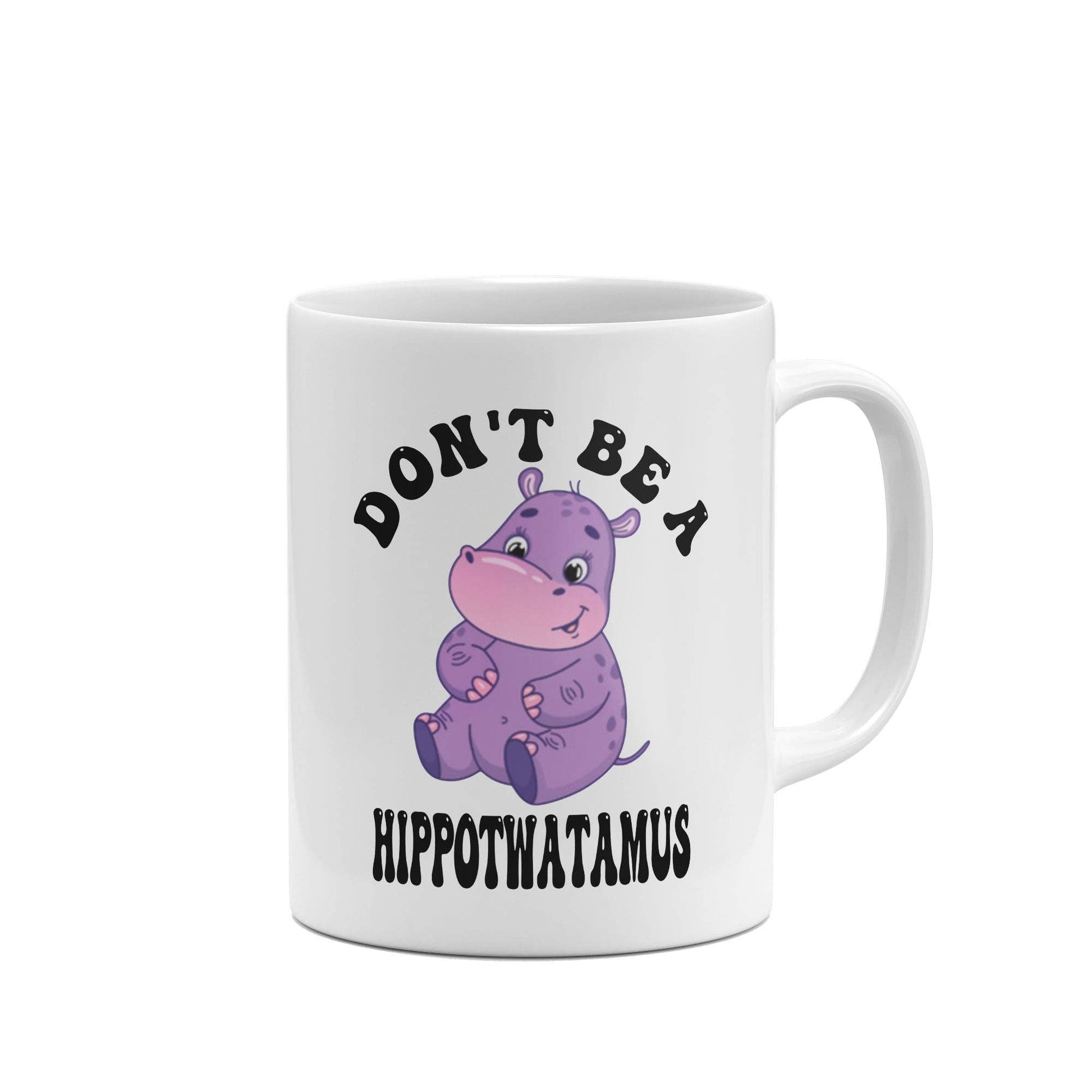 Crimson and Clover Studio "Don't Be a Hippotwatamus" ceramic mug with playful text design on a white background.