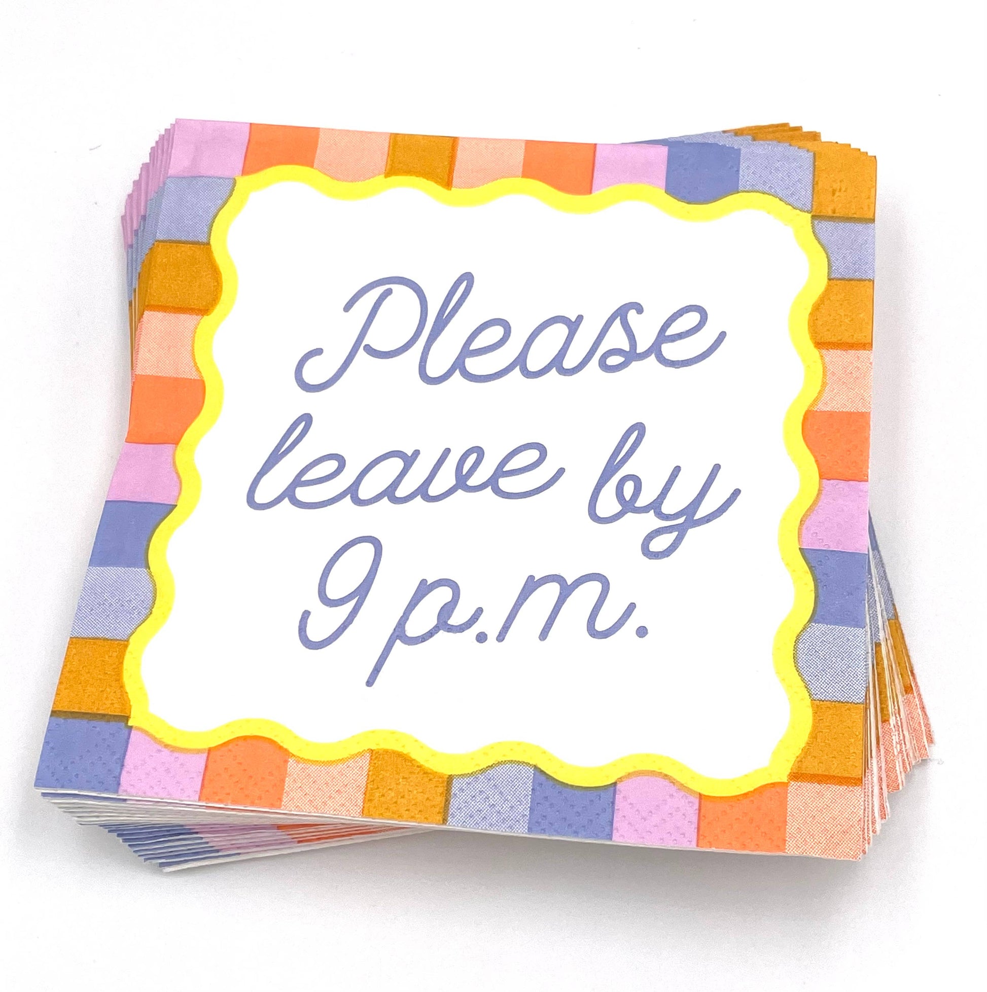 Festive party napkins by soiree-sisters with humorous "Please Leave By 9P.M." text, set of 20 for celebrations.