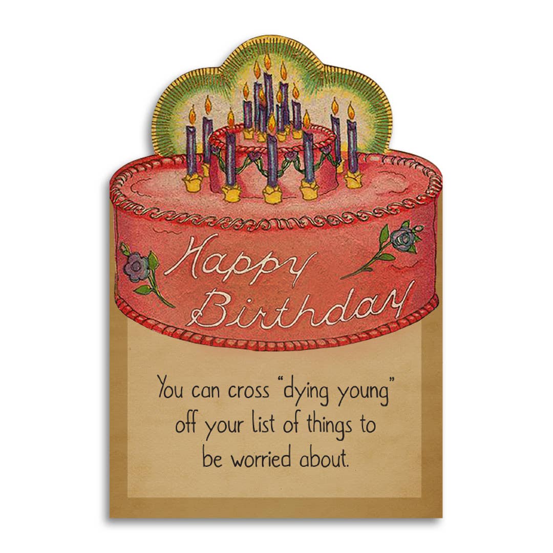 Sarcastic Happy Birthday Card