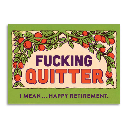 F*ing Quitter card