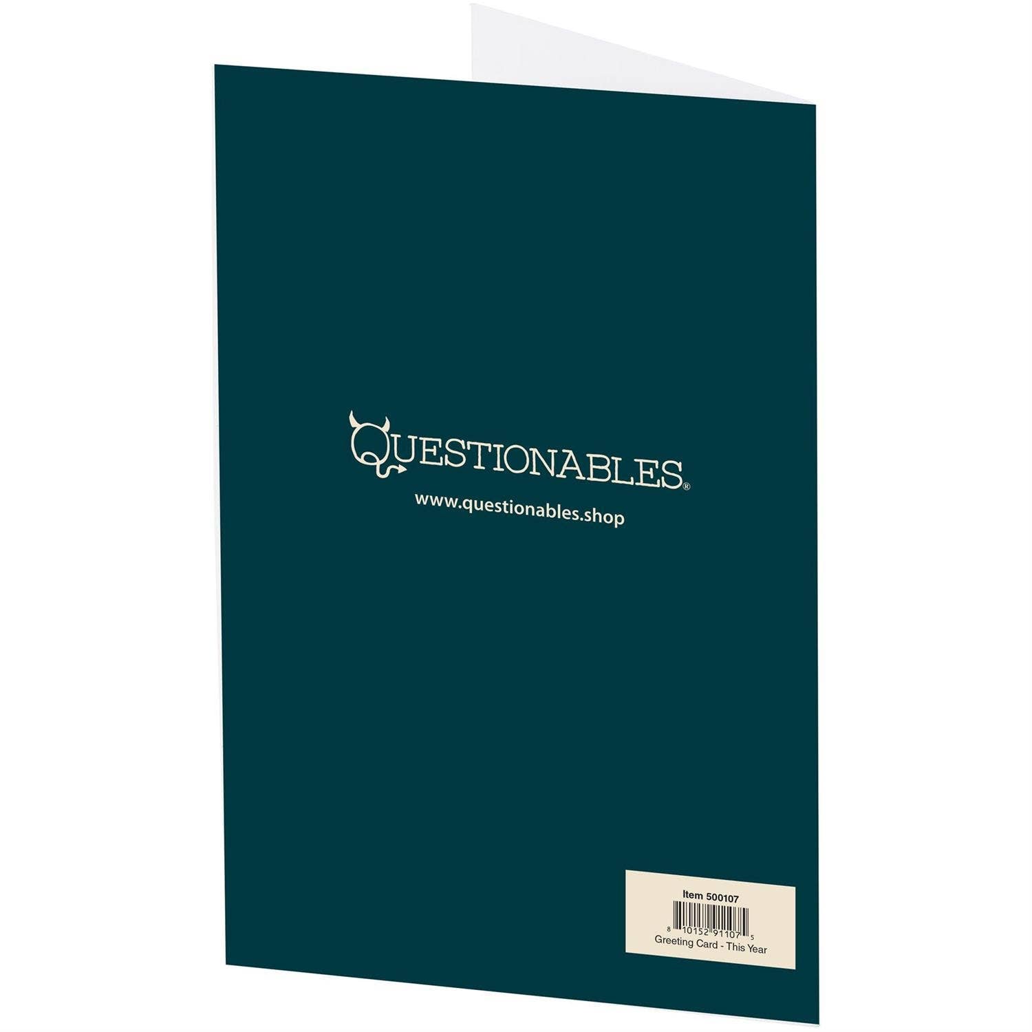 Questionables "This Year" greeting card featuring festive holiday design with colorful illustrations and cheerful message.