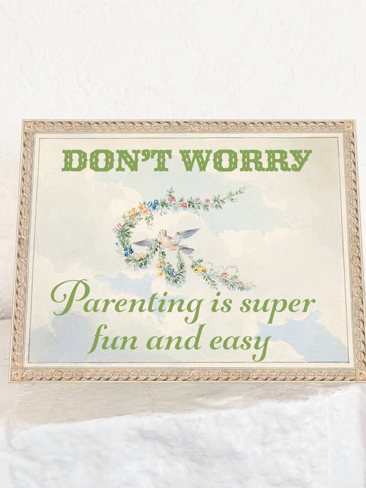 Parenting is Easy and Fun