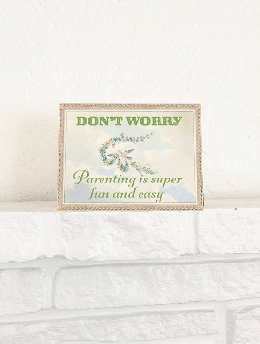 Parenting is Easy and Fun
