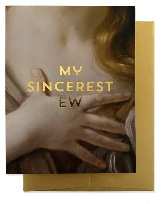 Gold foil SINCEREST EW greeting card from Billet Doux Cards, featuring elegant design and high-quality paper for special occasions.