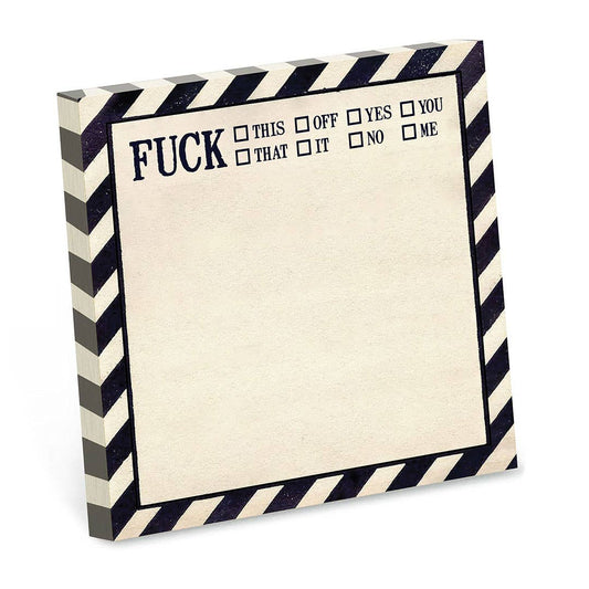 Fuck This, That, Off - Sticky Note Pad